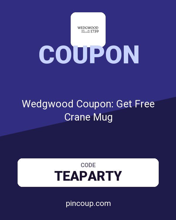 Wedgwood CA: Wedgwood Coupon: Get Free Crane Mug