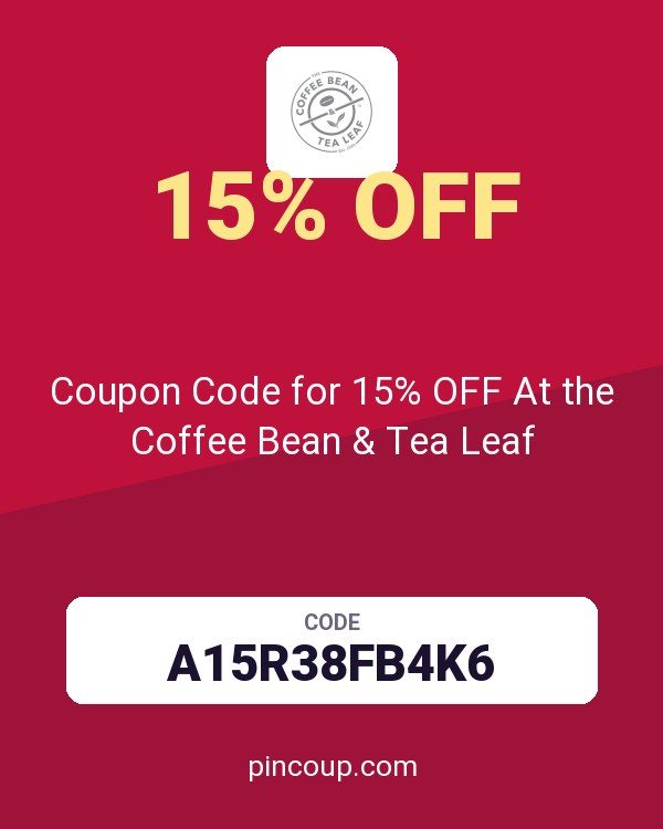 Coupon Code for 15% OFF At the Coffee Bean & Tea Leaf