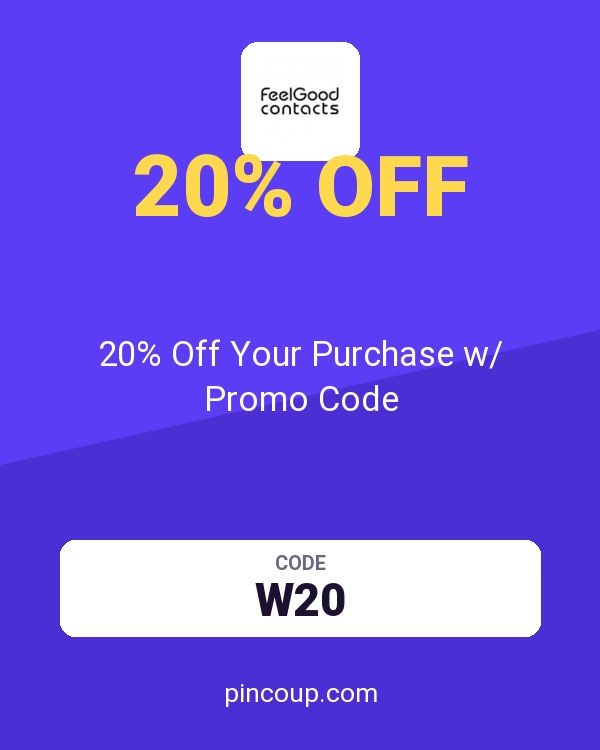 Feel Good Contacts coupon: 20% Off Your Purchase w/ Promo Code
