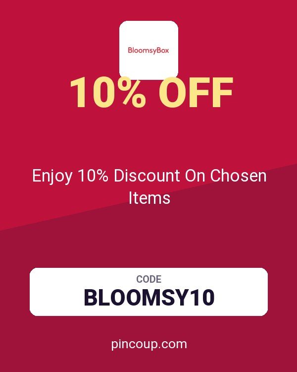 BloomsyBox coupon: Enjoy 10% Discount On Chosen Items