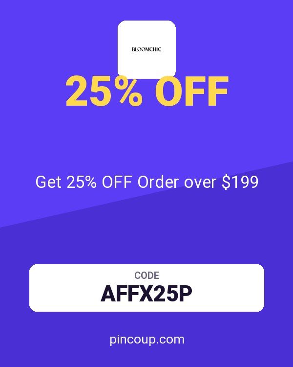 Bloomchic coupon: Get 25% OFF Order over $199