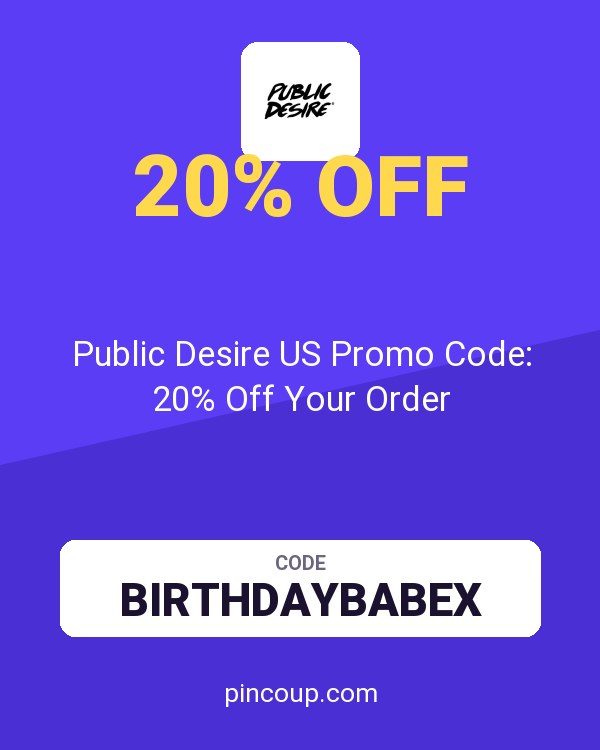 Public Desire US Promo Code: 20% Off Your Order