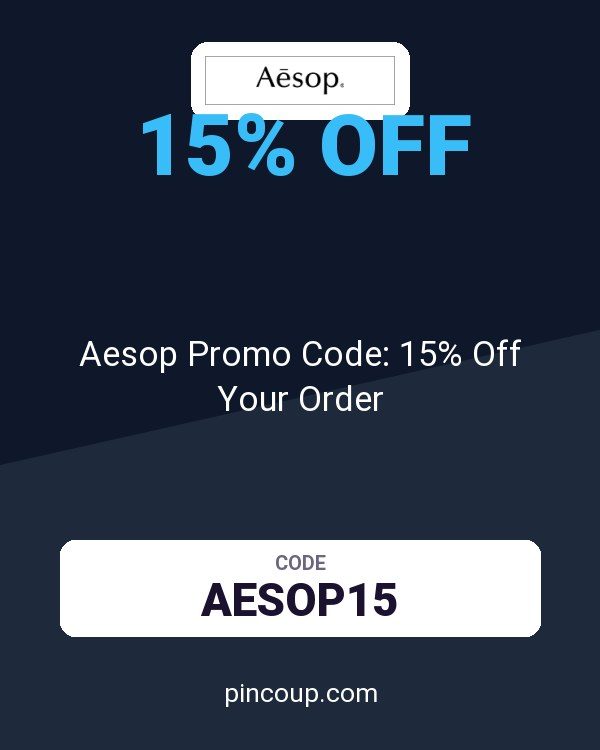 Aesop CA coupon: Aesop Promo Code: 15% Off Your Order