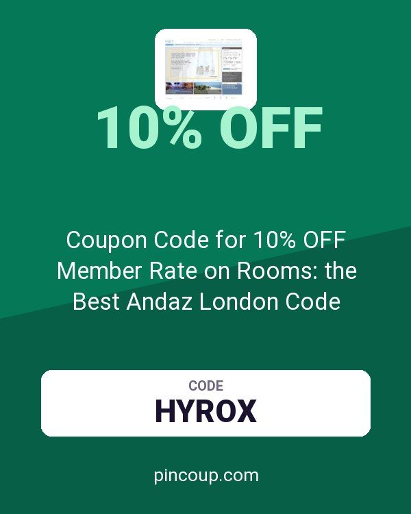 Hyatt Hotels: Coupon Code for 10% OFF Member Rate on Rooms: the Best Andaz London Code