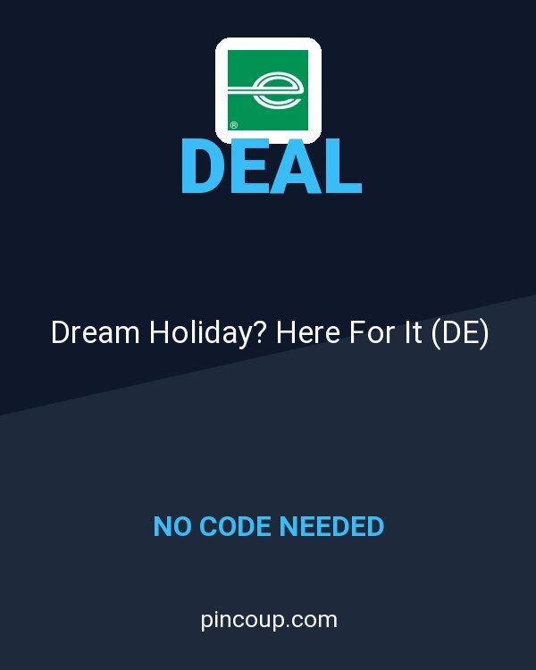 Enterprise coupon: Dream Holiday? Here For It (DE)