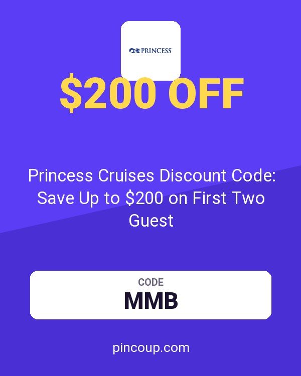 Princess Cruise Line AU coupon: Princess Cruises Discount Code: Save Up to $200 on First Two Guest