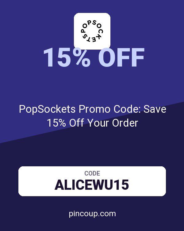 PopSockets Promo Code: Save 15% Off Your Order