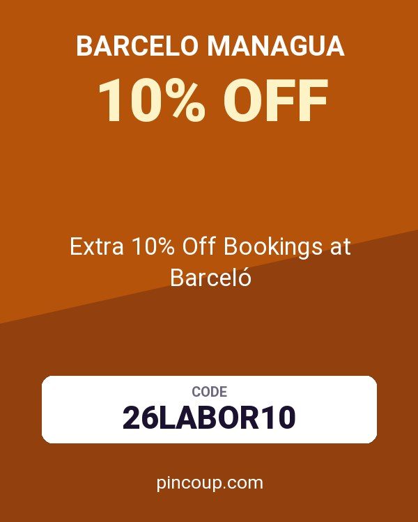 Barcelo Managua coupon: Extra 10% Off Bookings at Barceló