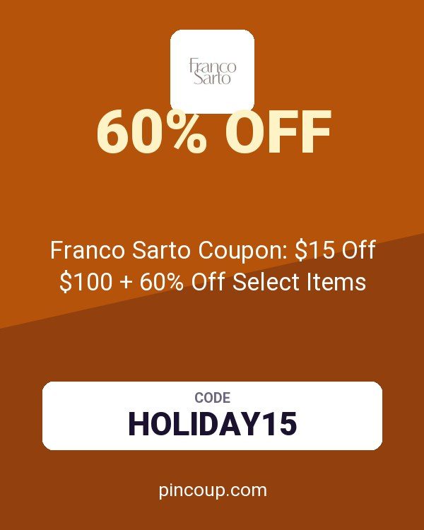 Franco Sarto Coupon: $15 Off $100 + 60% Off Select Items