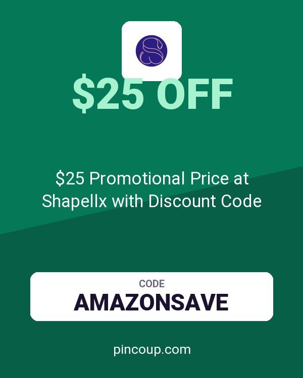 $25 Promotional Price at Shapellx with Discount Code