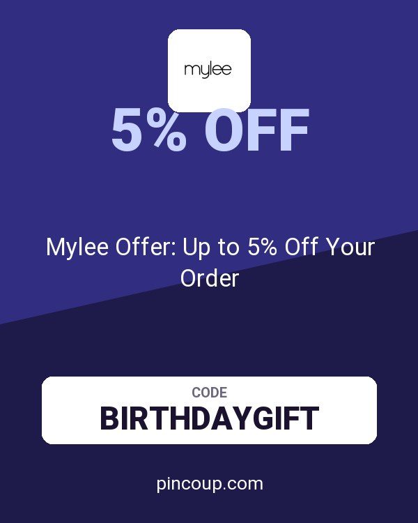 Mylee Offer: Up to 5% Off Your Order