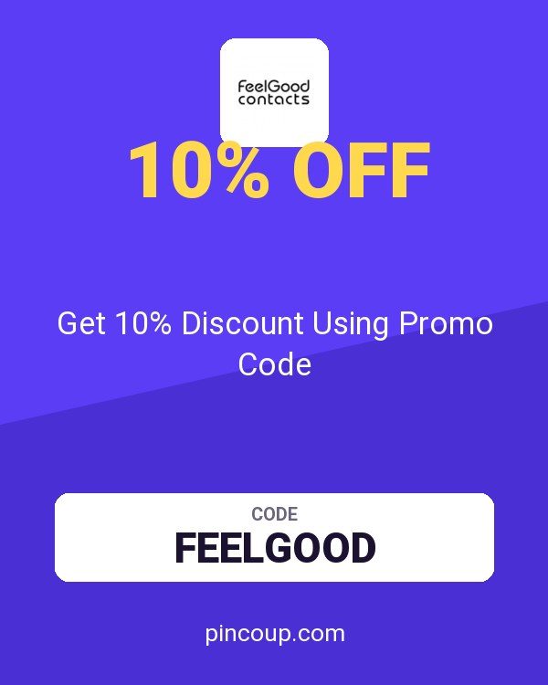 Feel Good Contacts coupon: Get 10% Discount Using Promo Code