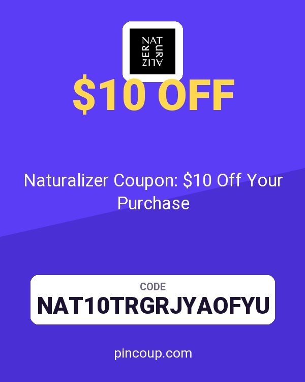 Naturalizer Coupon: $10 Off Your Purchase