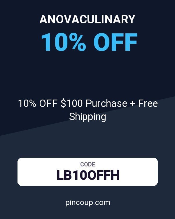 Anovaculinary coupon: 10% OFF $100 Purchase + Free Shipping