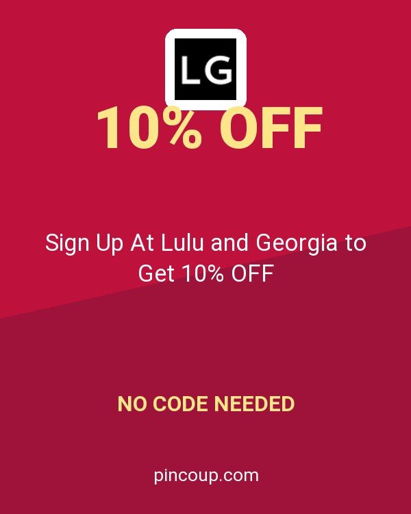 Sign Up At Lulu and Georgia to Get 10% OFF