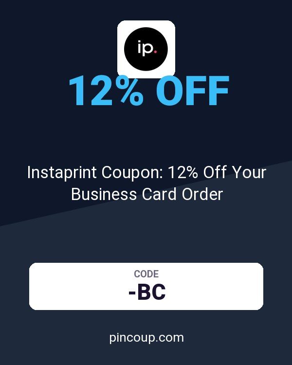 Instant Print: Instaprint Coupon: 12% Off Your Business Card Order