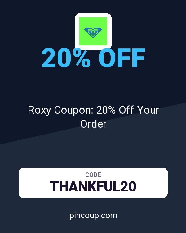 Roxy Coupon: 20% Off Your Order