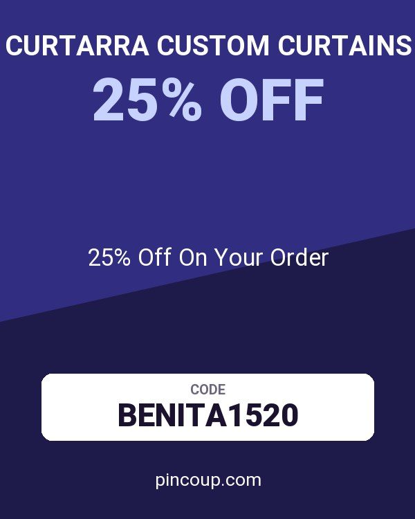 Curtarra Custom Curtains coupon: 25% Off On Your Order