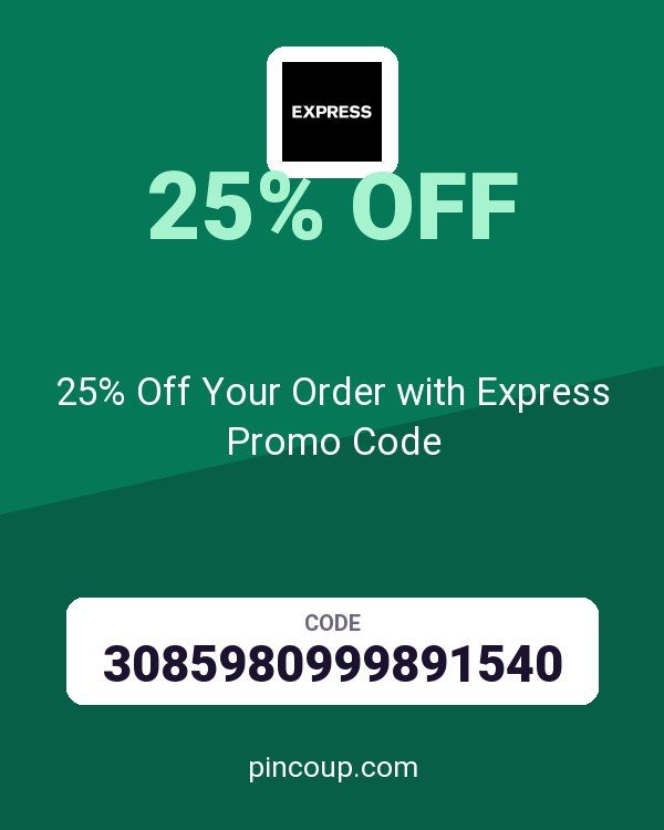 25% Off Your Order with Express Promo Code