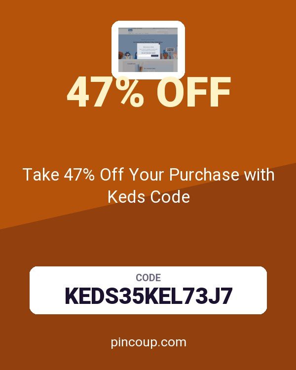 Take 47% Off Your Purchase with Keds Code