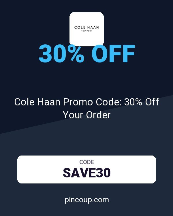 Cole Haan Promo Code: 30% Off Your Order