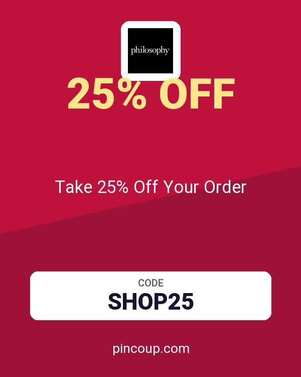 Philosophy coupon: Take 25% Off Your Order