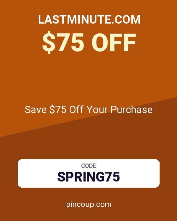 lastminute.com coupon: Save $75 Off Your Purchase