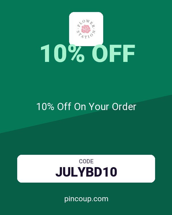 Flower Station Ltd coupon: 10% Off On Your Order