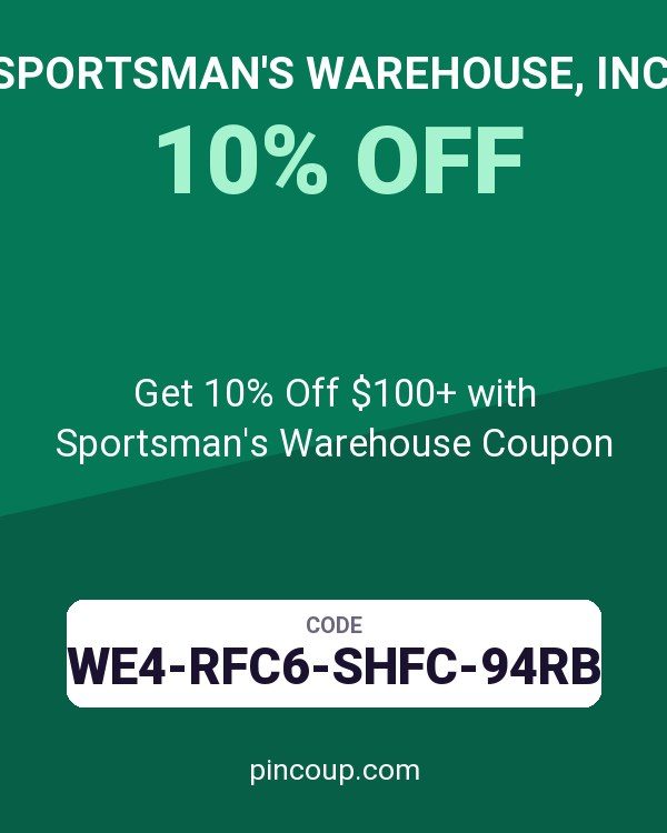Sportsman's Warehouse, Inc.: Get 10% Off $100+ with Sportsman's Warehouse Coupon