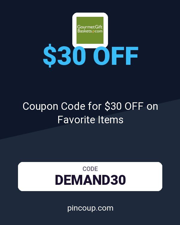 GourmetGiftBaskets.com: Coupon Code for $30 OFF on Favorite Items