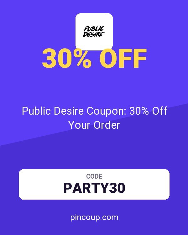 Public Desire Coupon: 30% Off Your Order