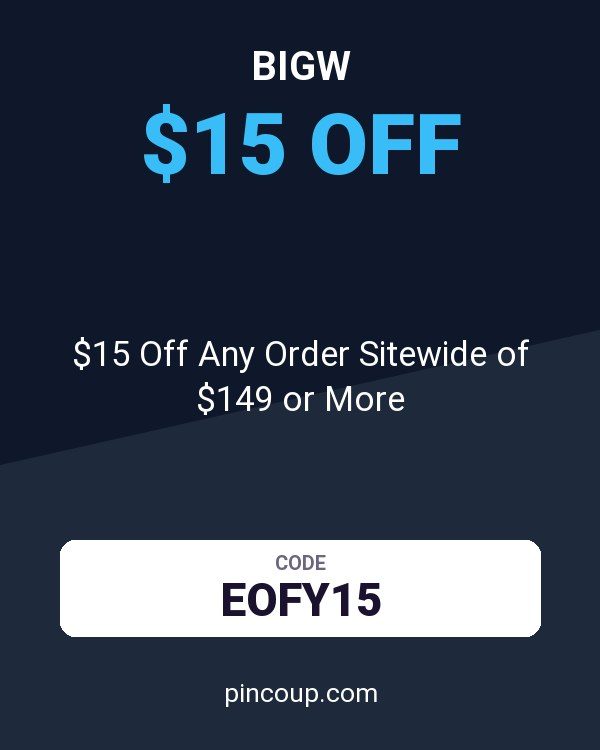 Bigw coupon: $15 Off Any Order Sitewide of $149 or More