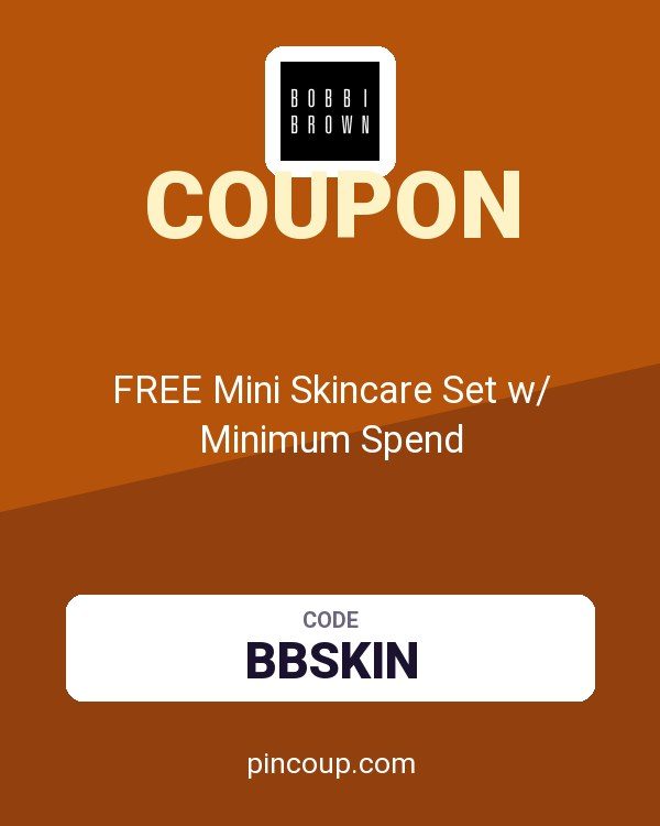 Bobbi Brown Cosmetics coupon: FREE Mini Skincare Set w/ Minimum Spend