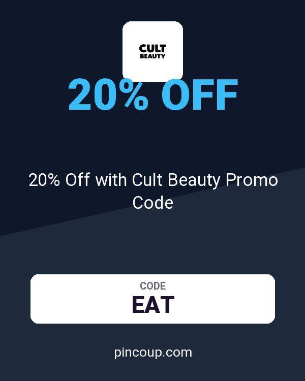 20% Off with Cult Beauty Promo Code