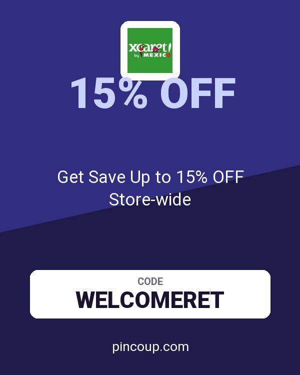 Xcaret Global MX coupon: Get Save Up to 15% OFF Store-wide