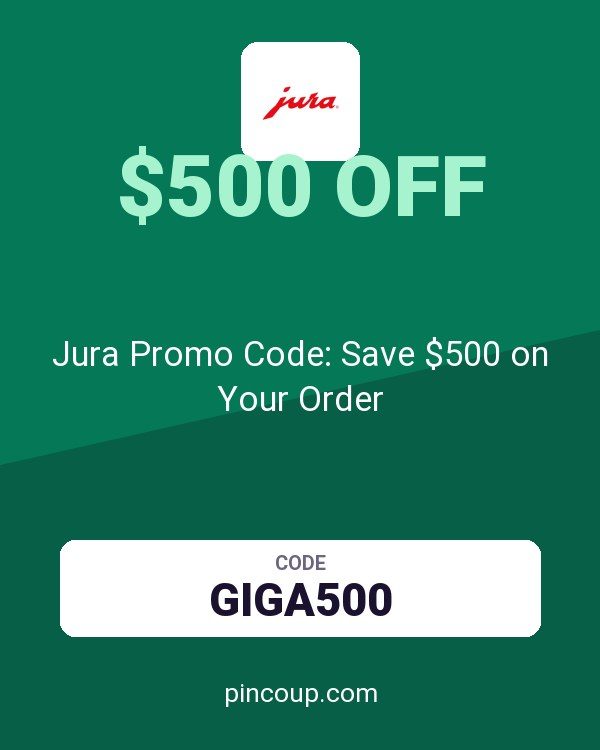 Jura Shop coupon: Jura Promo Code: Save $500 on Your Order