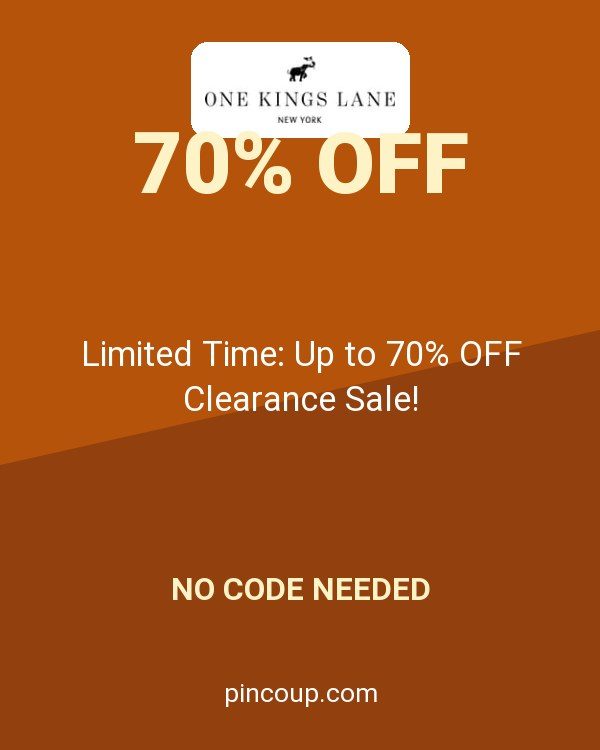 One Kings Lane coupon: Limited Time: Up to 70% OFF Clearance Sale!