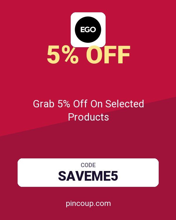 Ego (US & CA) coupon: Grab 5% Off On Selected Products