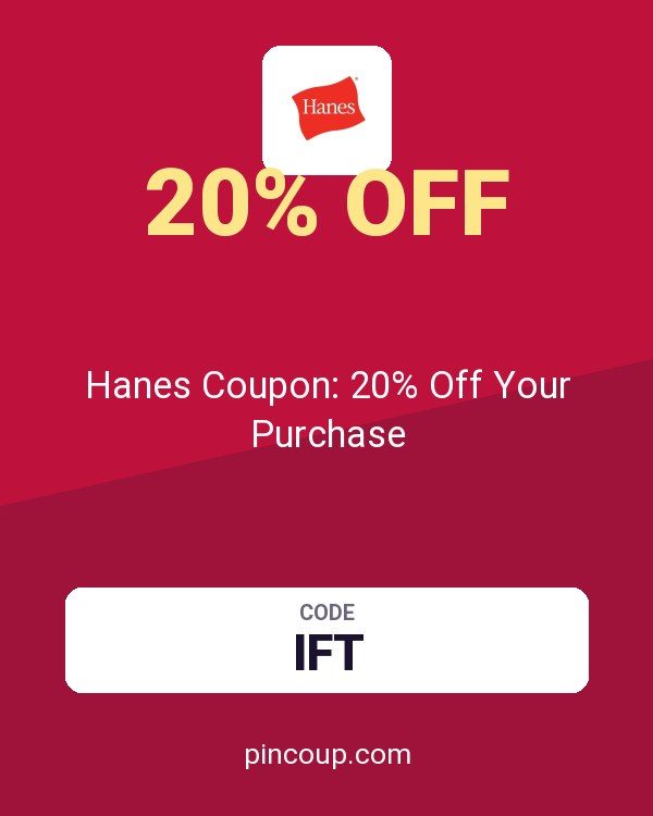 Hanes.com: Hanes Coupon: 20% Off Your Purchase