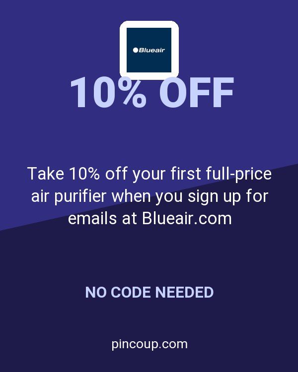 Blueair CA coupon: Take 10% off your first full-price air purifier when you sign up for emails at Blueair.com
