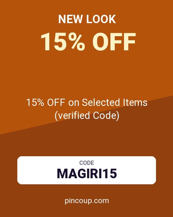 New Look coupon: 15% OFF on Selected Items (verified Code)