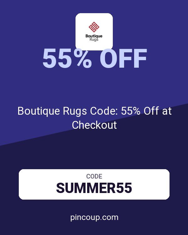 Boutique Rugs Code: 55% Off at Checkout