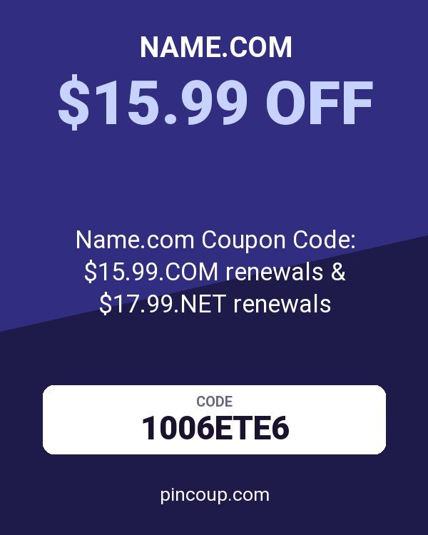 Name.com Coupon Code: $15.99.COM renewals & $17.99.NET renewals