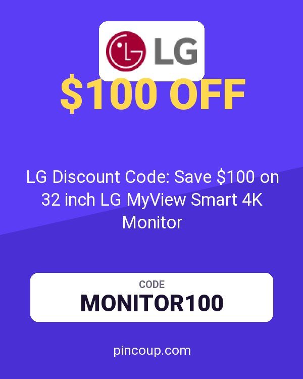 LG Discount Code: Save $100 on 32 inch LG MyView Smart 4K Monitor