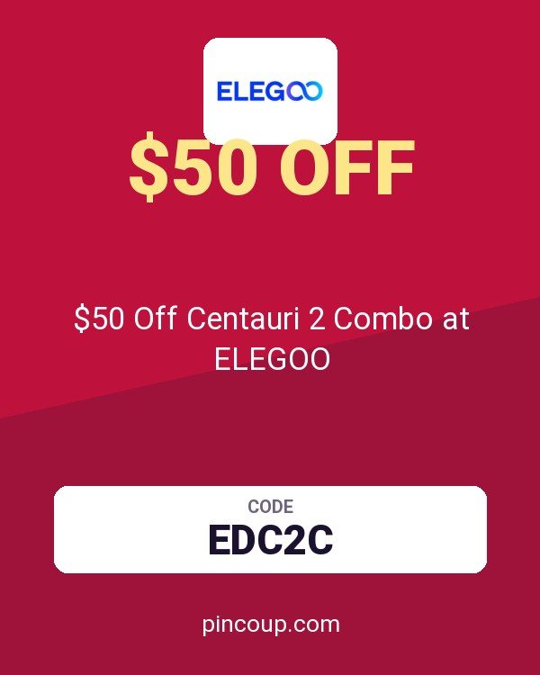 $50 Off Centauri 2 Combo at ELEGOO