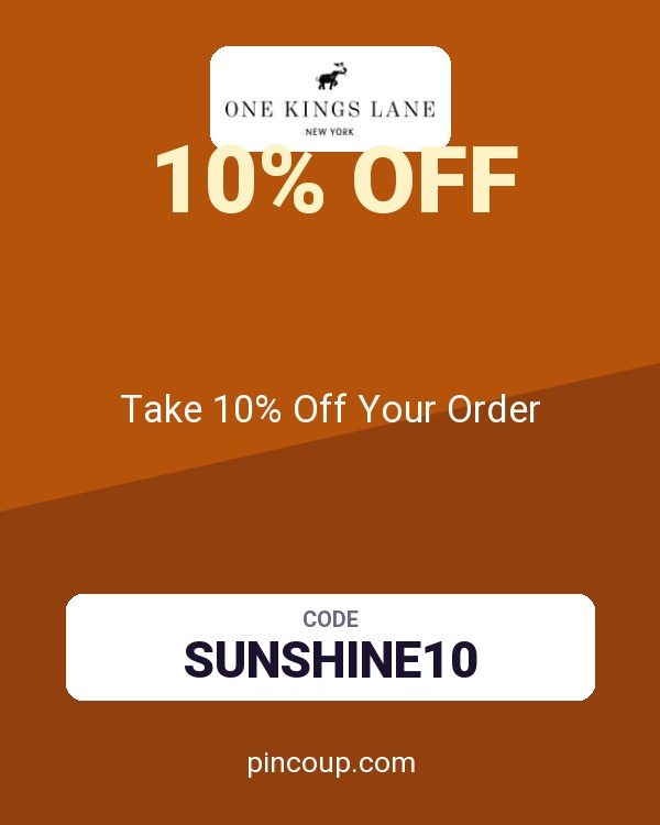 One Kings Lane coupon: Take 10% Off Your Order