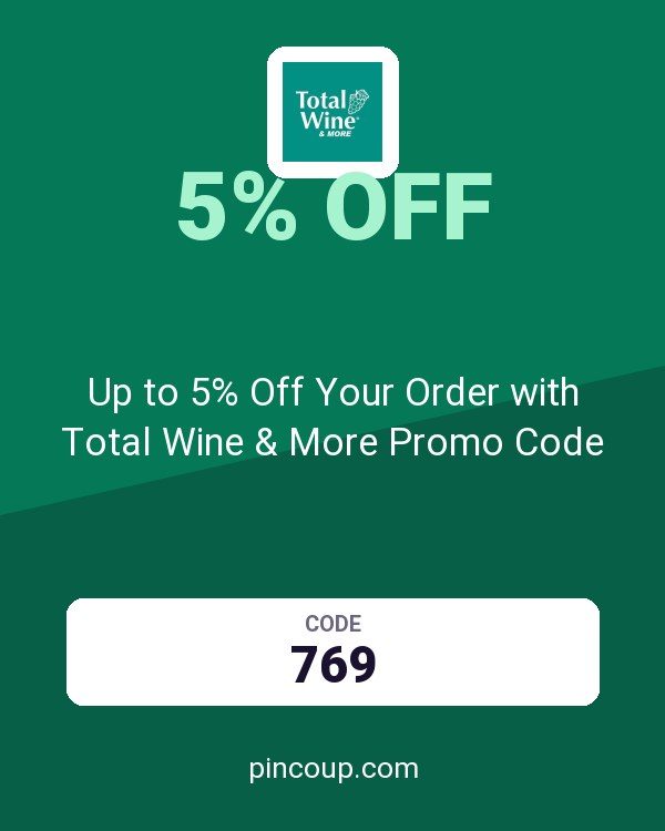 Up to 5% Off Your Order with Total Wine & More Promo Code