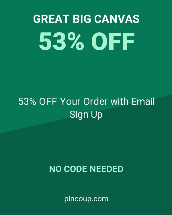 Great Big Canvas coupon: 53% OFF Your Order with Email Sign Up