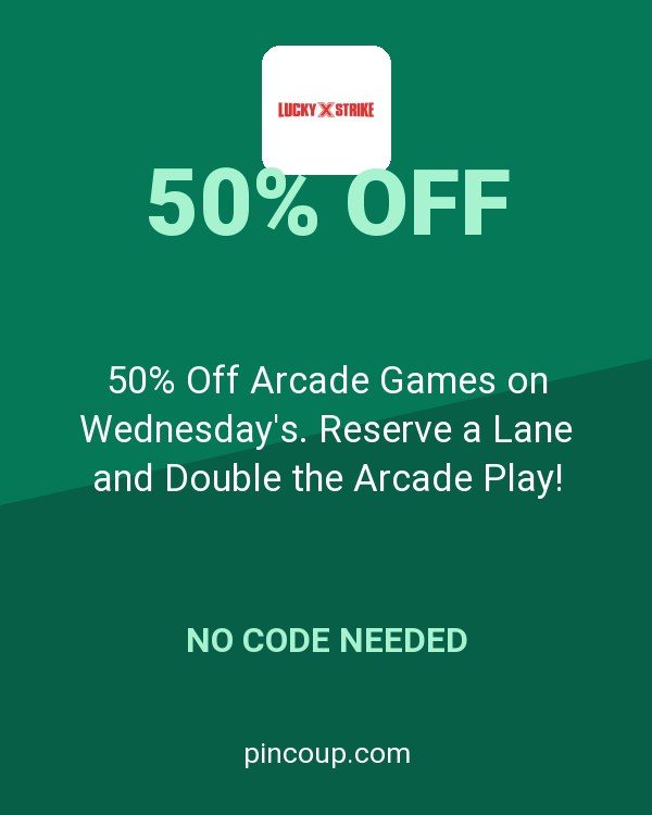 Lucky Strike coupon: 50% Off Arcade Games on Wednesday's. Reserve a Lane and Double the Arcade Play!