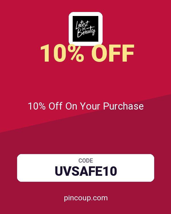 Latest in Beauty coupon: 10% Off On Your Purchase